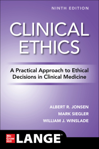 Imagen de portada: Clinical Ethics: A Practical Approach to Ethical Decisions in Clinical Medicine 9th edition 9781260457544