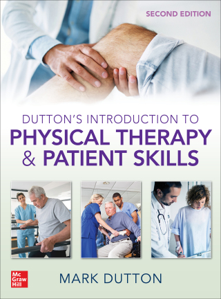 Cover image: Dutton's Introduction to Physical Therapy and Patient Skills 2nd edition 9781260457957