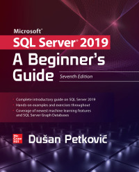 Cover image: Microsoft SQL Server 2019: A Beginner's Guide 7th edition 9781260458879