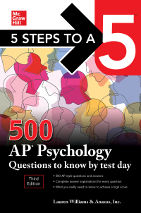 Cover image: 5 Steps to a 5: 500 AP Psychology Questions to Know by Test Day, Third Edition 3rd edition 9781260459753