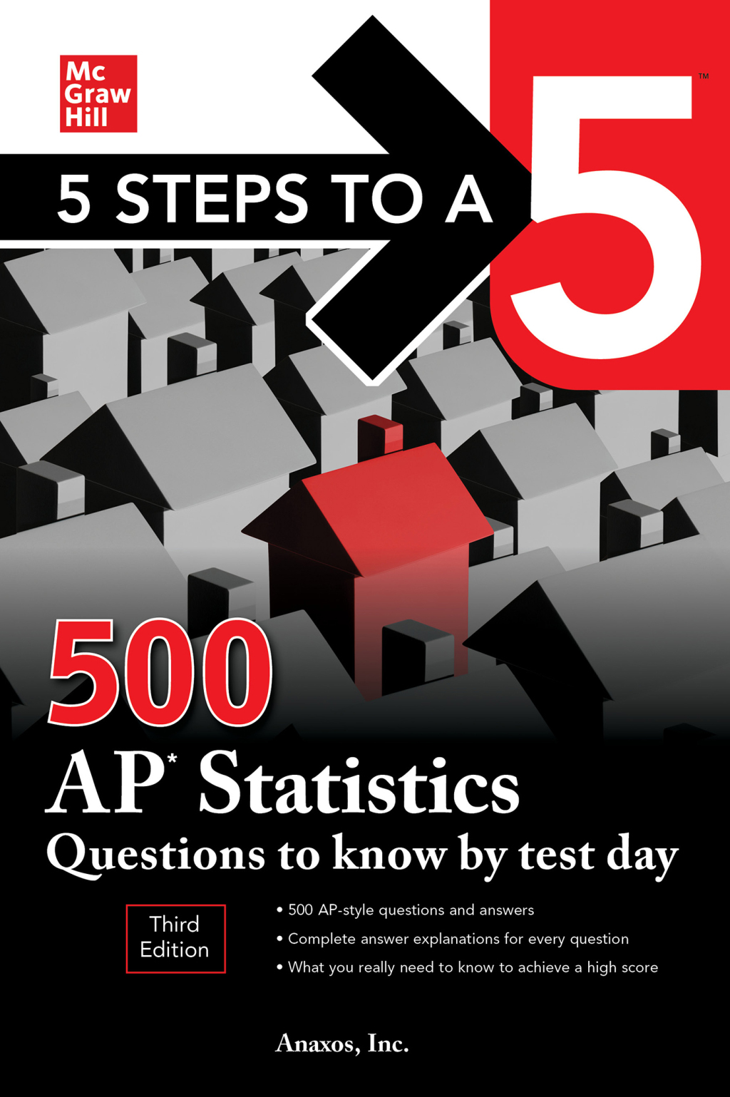 5 Steps to a 5: 500 AP Statistics Questions to Know by Test Day, Third Edition 3rd Edition