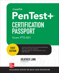 表紙画像: CompTIA PenTest+ Certification Passport (Exam PT0-001) 1st edition 9781260460049
