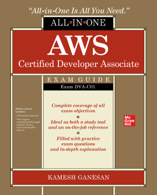 Cover image: AWS Certified Developer Associate All-in-One Exam Guide (Exam DVA-C01) 1st edition 9781260460179
