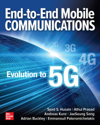 表紙画像: End-to-End Mobile Communications: Evolution to 5G 1st edition 9781260460254