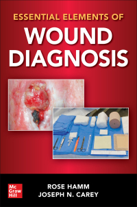 表紙画像: Essential Elements of Wound Diagnosis 1st edition 9781260460476