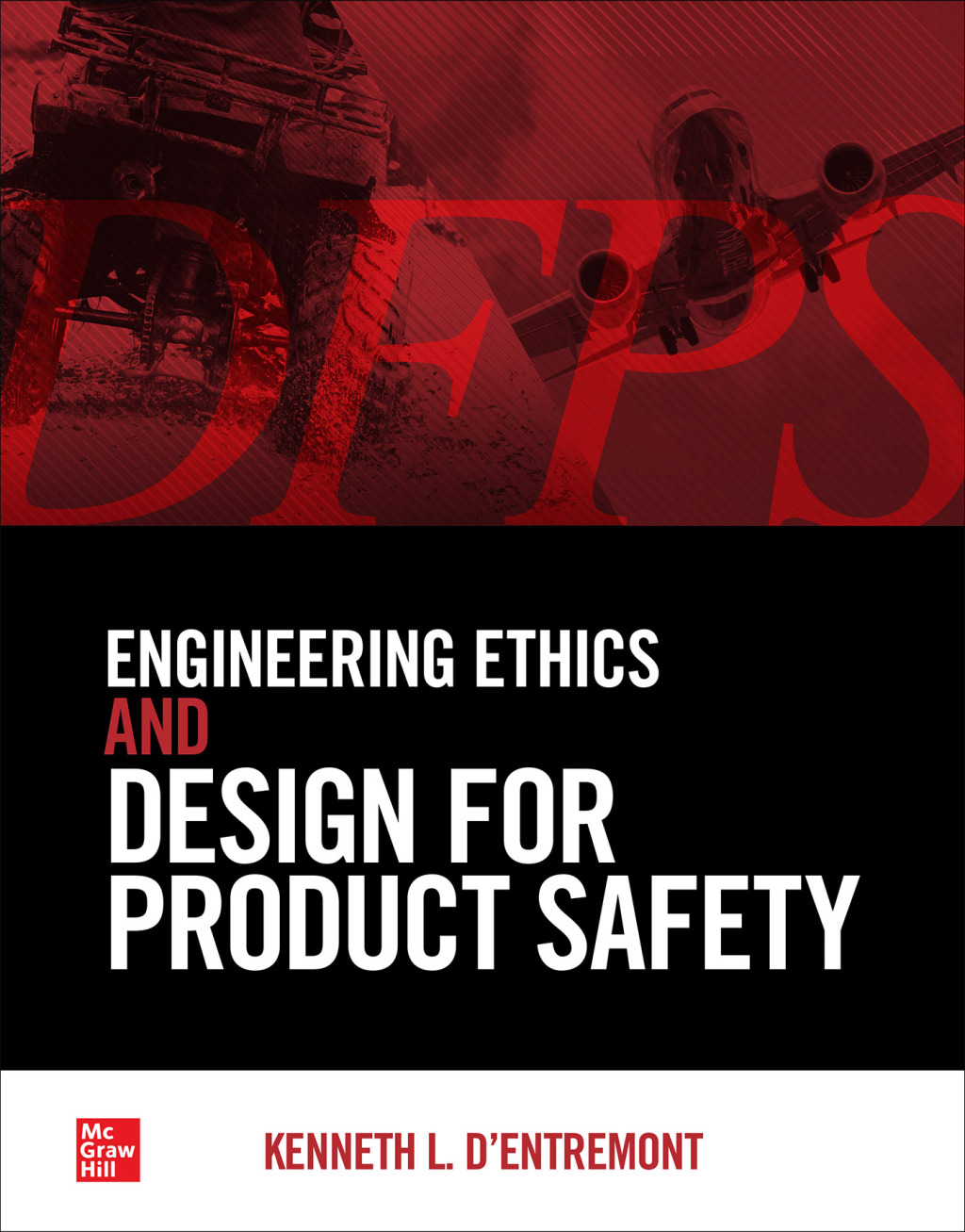 Engineering Ethics and Design for Product Safety (PB) 1st Edition