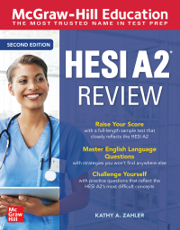 Cover image: McGraw-Hill Education HESI A2 Review, Second Edition 2nd edition 9781260462357