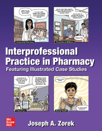 Cover image: Interprofessional Practice in Pharmacy: Featuring Illustrated Case Studies 1st edition 9781260462425