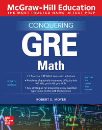 Cover image: McGraw-Hill Education Conquering GRE Math, Fourth Edition 4th edition 9781260462616