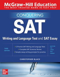 Cover image: McGraw-Hill Education Conquering the SAT Writing and Language Test and SAT Essay, Third Edition 3rd edition 9781260462630
