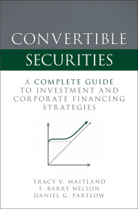 Cover image: Convertible Securities: A Complete Guide to Investment and Corporate Financing Strategies 1st edition 9781260462906
