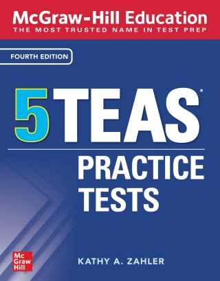 Cover image: McGraw-Hill Education 5 TEAS Practice Tests 4th edition 9781260462951