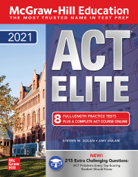 Cover image: McGraw-Hill Education ACT ELITE 2021 1st edition 9781260463989
