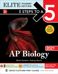 表紙画像: 5 Steps to a 5: AP Biology 2021 Elite Student Edition 1st edition 9781260464412