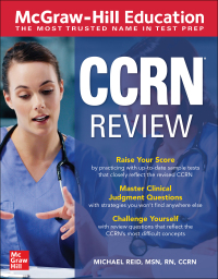 Cover image: McGraw-Hill Education CCRN Review 1st edition 9781260464481