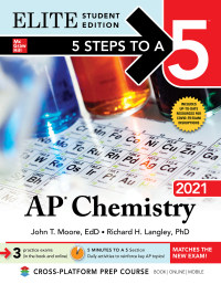 Imagen de portada: 5 Steps to a 5: AP Chemistry 2021 Elite Student Edition 1st edition 9781260464627
