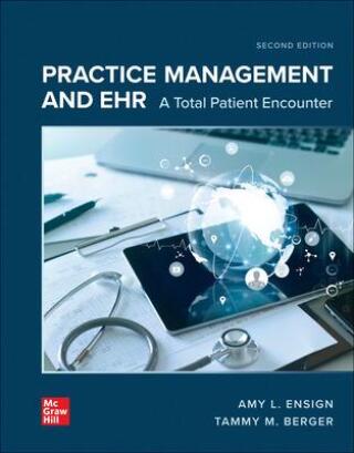 Cover image: Practice Management and EHR: A Total Patient Encounter 2nd edition 9780077862077