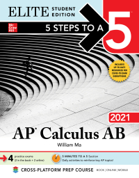 صورة الغلاف: 5 Steps to a 5: AP Calculus AB 2021 Elite Student Edition 1st edition 9781260466669
