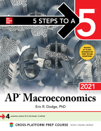 Cover image: 5 Steps to a 5: AP Macroeconomics 2021 1st edition 9781260467024