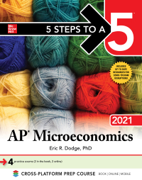 Cover image: 5 Steps to a 5: AP Microeconomics 2021 1st edition 9781260467062