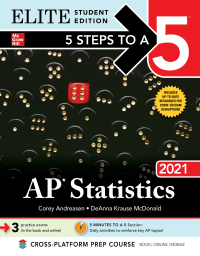 表紙画像: 5 Steps to a 5: AP Statistics 2021 Elite Student Edition 1st edition 9781260467185