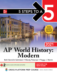表紙画像: 5 Steps to a 5: AP World History: Modern 2021 1st edition 9781260467239