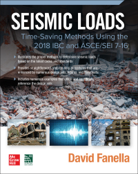 Cover image: Seismic Loads: Time-Saving Methods Using the 2018 IBC and ASCE/SEI 7-16 1st edition 9781260467390