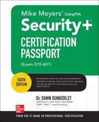Omslagafbeelding: Mike Meyers CompTIA Security+ Certification Passport, Sixth Edition (Exam SY0-601) 6th edition 9781260467956