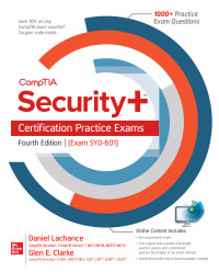 Cover image: CompTIA Security  Certification Practice Exams (Exam SY0-601) 4th edition 9781260467970