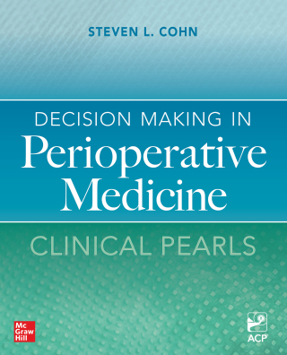 Cover image: Decision Making in Perioperative Medicine: Clinical Pearls 1st edition 9781260468106