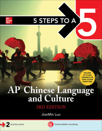 Imagen de portada: 5 Steps to a 5: AP Chinese Language and Culture 3rd edition 9781260468144