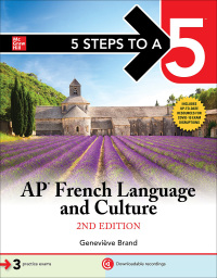 صورة الغلاف: 5 Steps to a 5: AP French Language and Culture, Second Edition 2nd edition 9781260468250