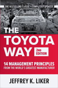 表紙画像: The Toyota Way: 14 Management Principles from the World's Greatest Manufacturer 2nd edition 9781260468519