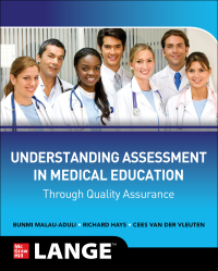 Cover image: Understanding Assessment in Medical Education through Quality Assurance 1st edition 9781260469653
