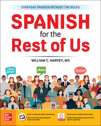 Imagen de portada: Spanish for the Rest of Us 1st edition 9781260473261