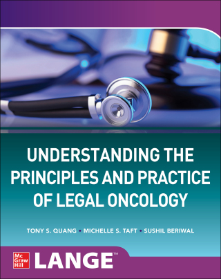 Cover image: Understanding The Principles and Practice of Legal Oncology 1st edition 9781260474077