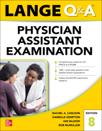 Cover image: LANGE Q&A Physician Assistant Examination, Eighth Edition 8th edition 9781260474145