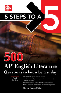 表紙画像: 5 Steps to a 5: 500 AP English Literature Questions to Know by Test Day, Third Edition 3rd edition 9781260474732