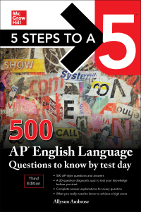 Cover image: 5 Steps to a 5: 500 AP English Language Questions to Know by Test Day, Third Edition 3rd edition 9781260474763