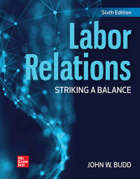 Cover image: Labor Relations: Striking a Balance, 6th Edition 6th edition 9781260260502