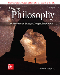 Cover image: ISE Doing Philosophy: An Introduction Through Thought Experiments 6th edition 9781260566161