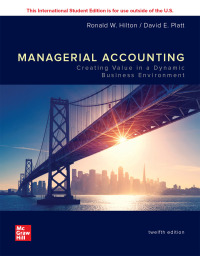Cover image: Managerial Accounting: Creating Value in a Dynamic Business Environment 12th edition 9781260566390