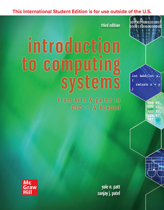 Cover image: ISE Introduction to Computing Systems: From Bits & Gates to C & Beyond 3rd edition 9781260565911