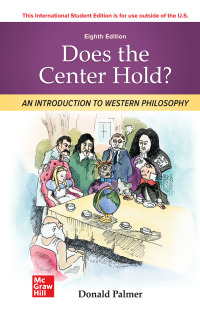 صورة الغلاف: ISE Does the Center Hold? An Introduction to Western Philosophy 8th edition 9781260570779