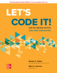 Imagen de portada: Let's Code It! ICD-10-CM/PCS 2019-2020 Code Edition ISE 2nd edition 9781260589856