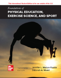 表紙画像: Foundations of Physical Education, Exercise Science, and Sport 20th edition 9781260575590