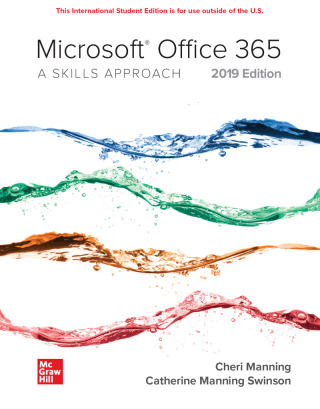 Cover image: ISE Microsoft Office 365: A Skills Approach, 2019 Edition 9781260570298