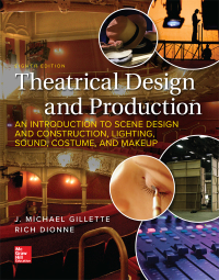 Cover image: Theatrical Design and Production: An Introduction to Scene Design and Construction, Lighting, Sound, Costume, and Makeup 8th edition 9781259922305