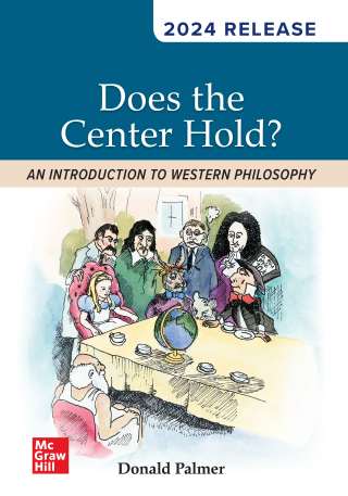 Cover image: Does the Center Hold? An Introduction to Western Philosophy: 2024 Release 9781266551437