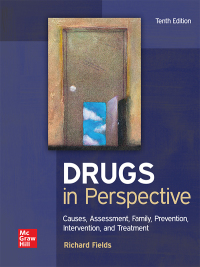 Cover image: Drugs in Perspective: Causes, Assessment, Family, Prevention, Intervention, and Treatment 10th edition 9781260240672